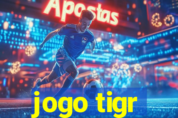 jogo tigr